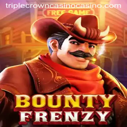 Immerse Yourself in the Thrills of BountyFrenzy at TripleCrownCasino