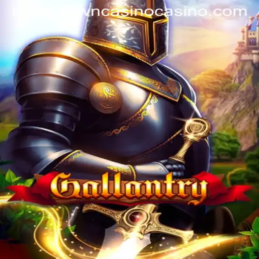 Gallantry A New Gaming Sensation