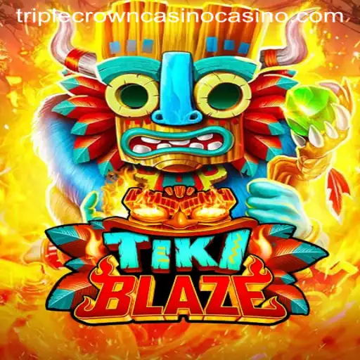TikiBlaze: The Ultimate Gaming Experience at TripleCrownCasino